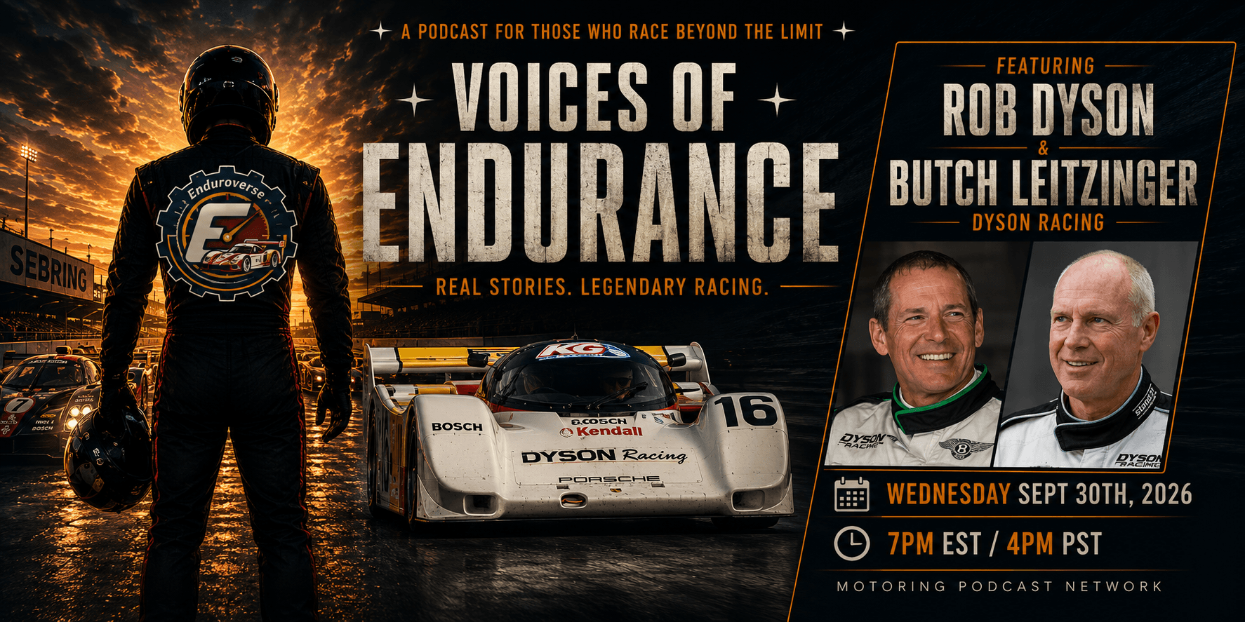 Voices of Endurance - Rob Dyson and Butch Leitzinger "Dyson Racing"